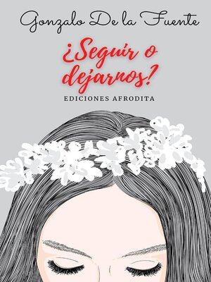 cover image of ¿Seguir o Dejarnos?